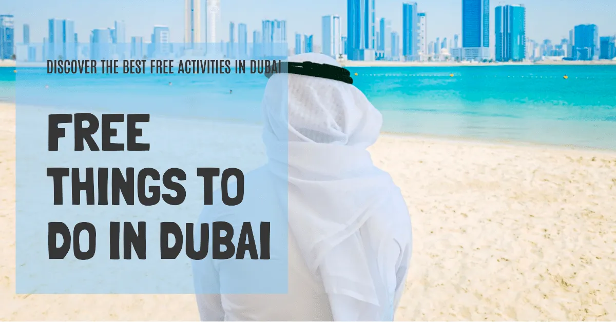 Free Things To Do In Dubai